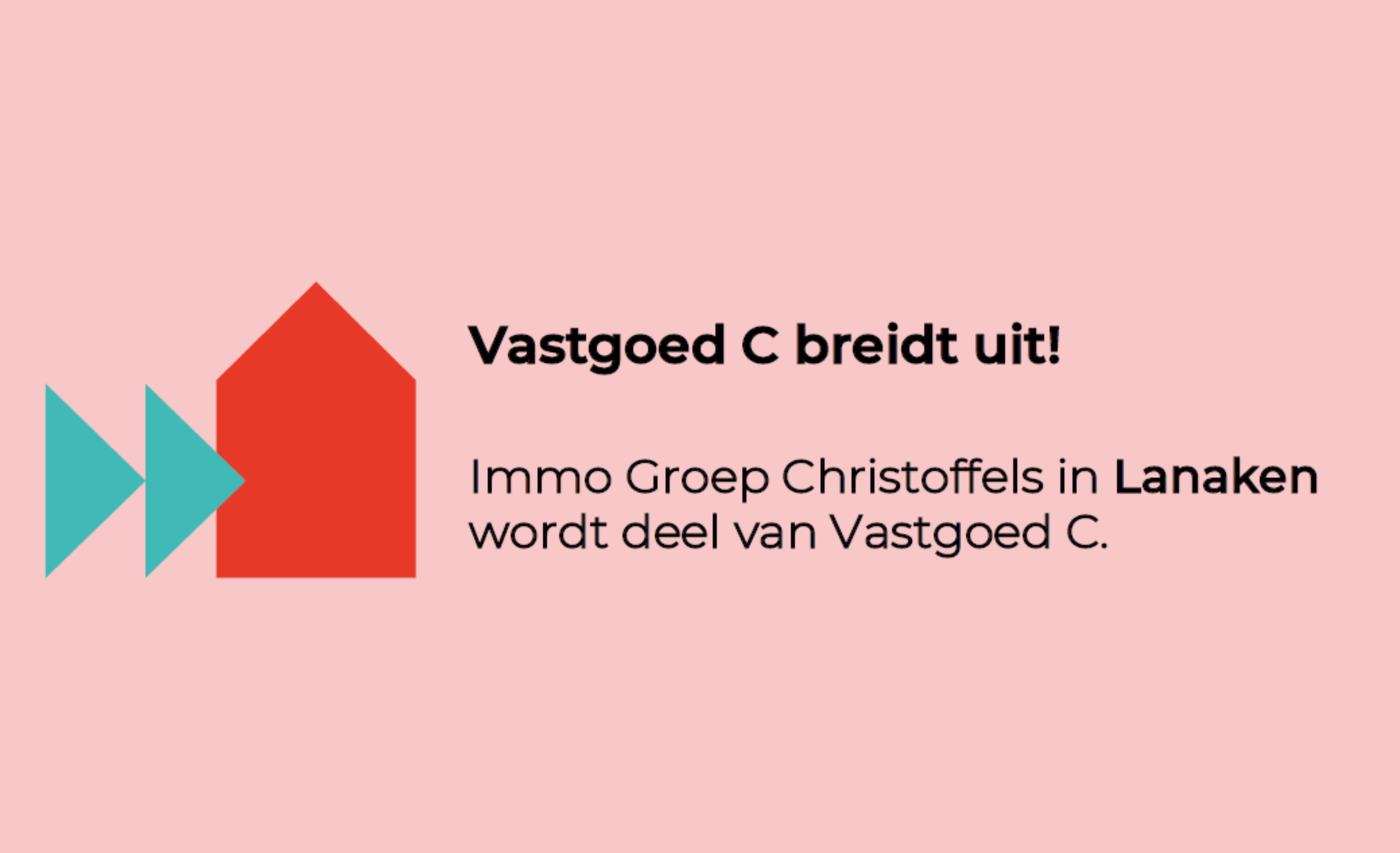 Vastgoed C breidt uit! | Vastgoed C