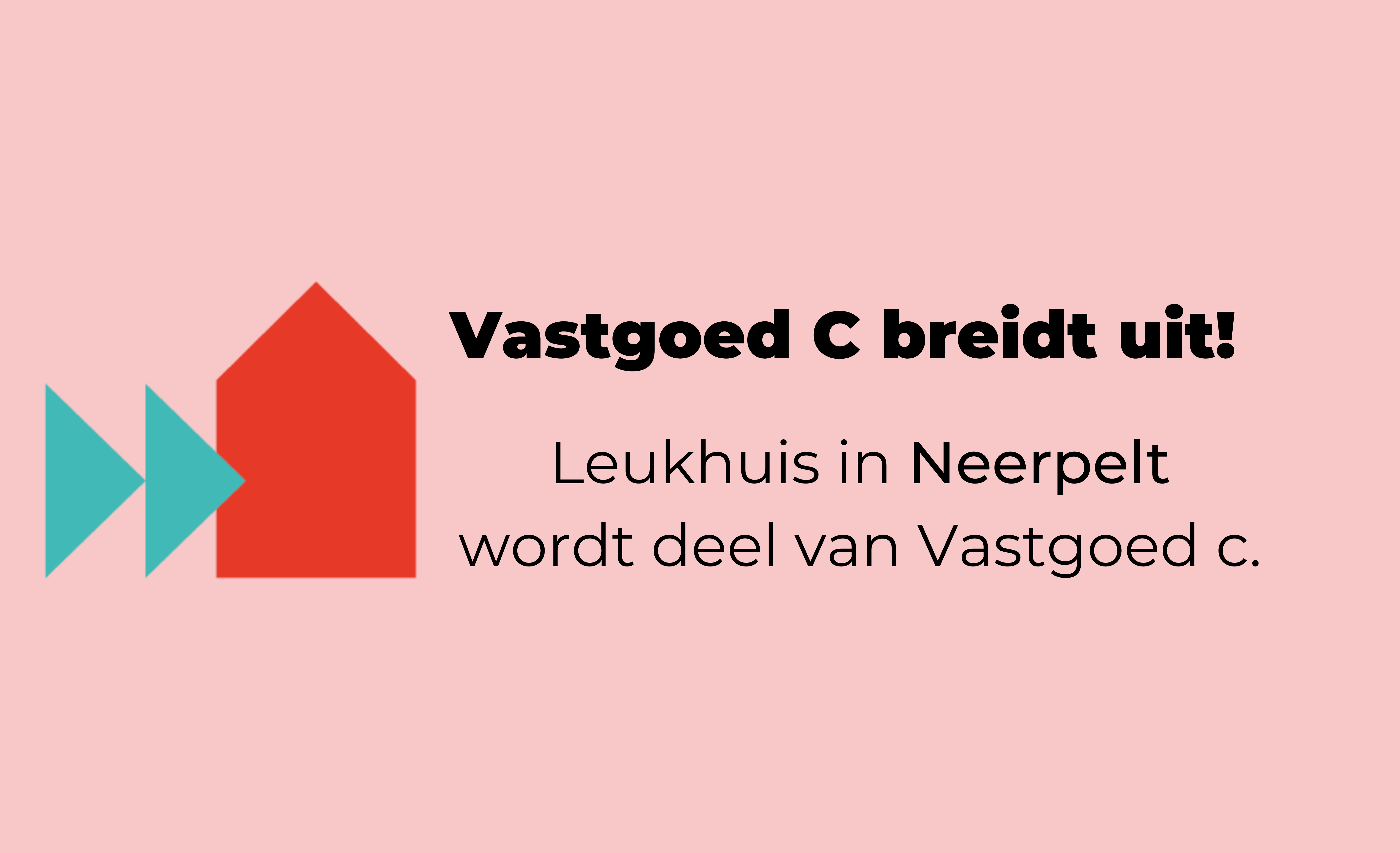 5de vestiging voor Vastgoed C | Vastgoed C