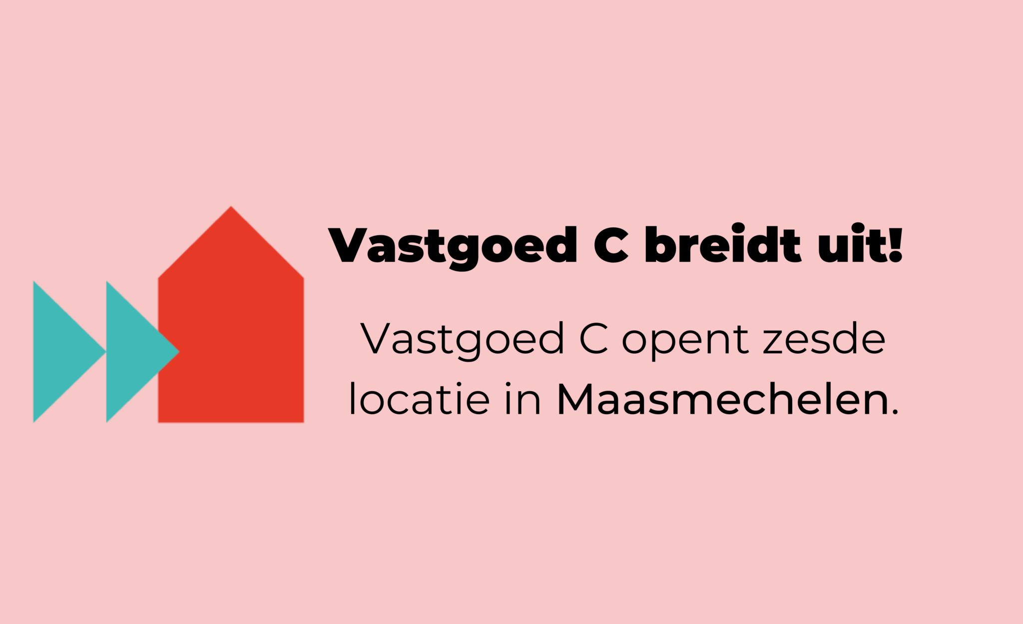Vastgoed C breidt uit! | Vastgoed C