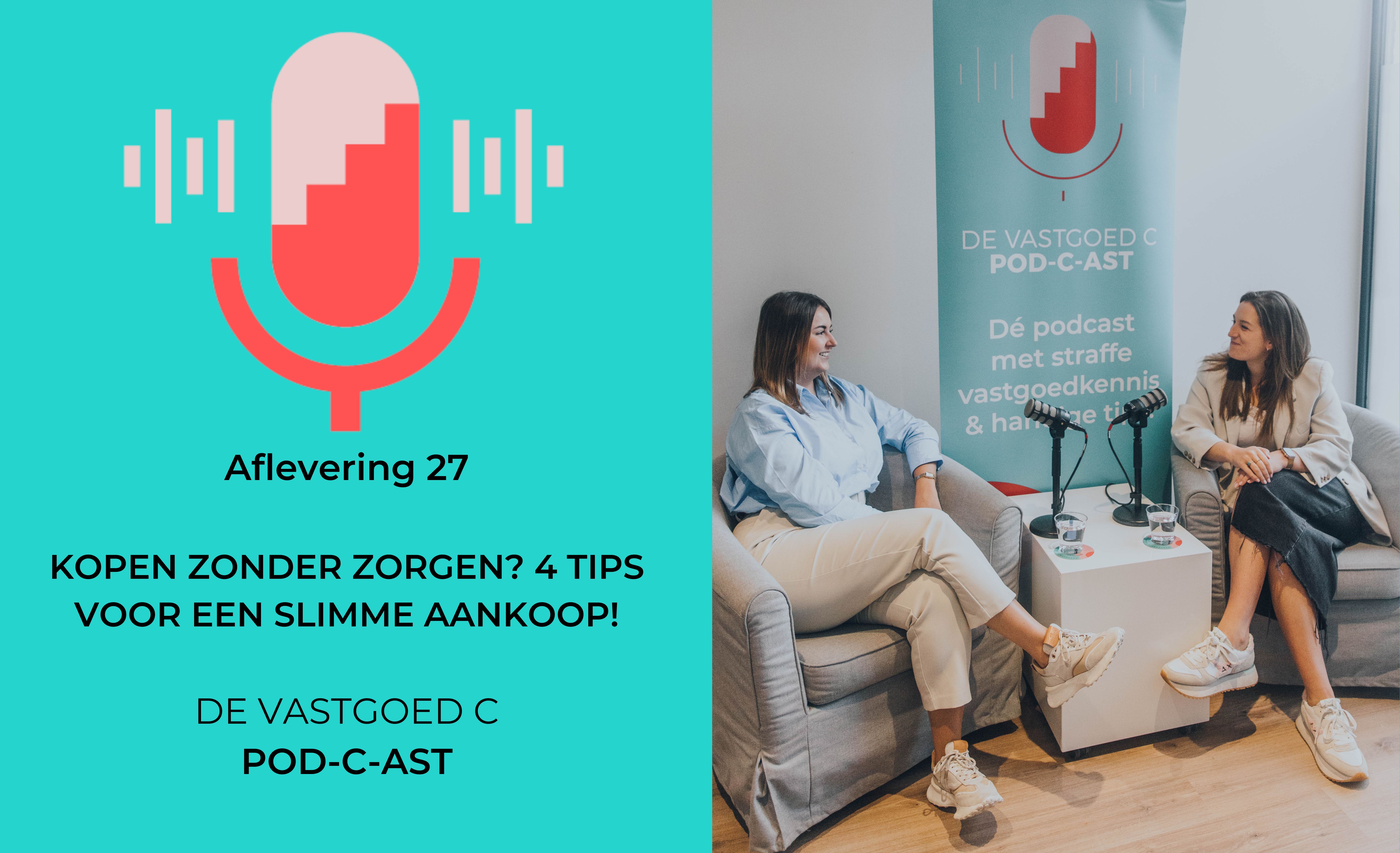 Kopen zonder zorgen? 4 tips voor een slimme aankoop! | Vastgoed C